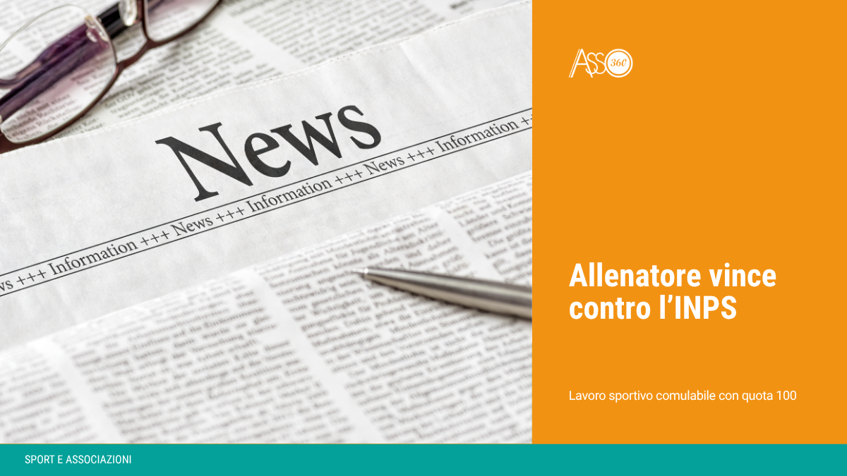 Contenzioso di un allenatore INPS comunica ad un allenatore di calcio giovanile dilettantistico, pensionato con “quota 100”