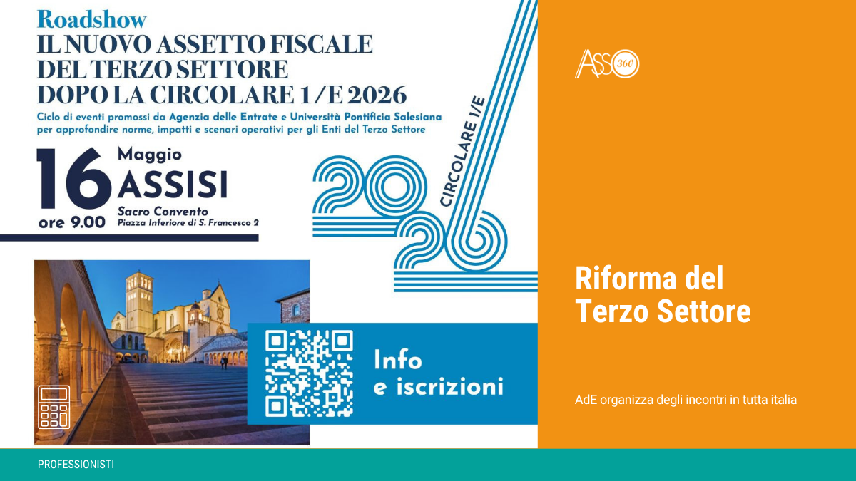 Locandina del Roadshow dell'Agenzia delle Entrate sulla riforma fiscale del Terzo Settore ed ETS, prima tappa Assisi maggio 2026.